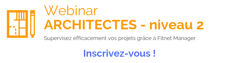 Fitnet Manager Webinar Architectes