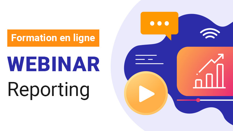 Webinar 4 reportings clés